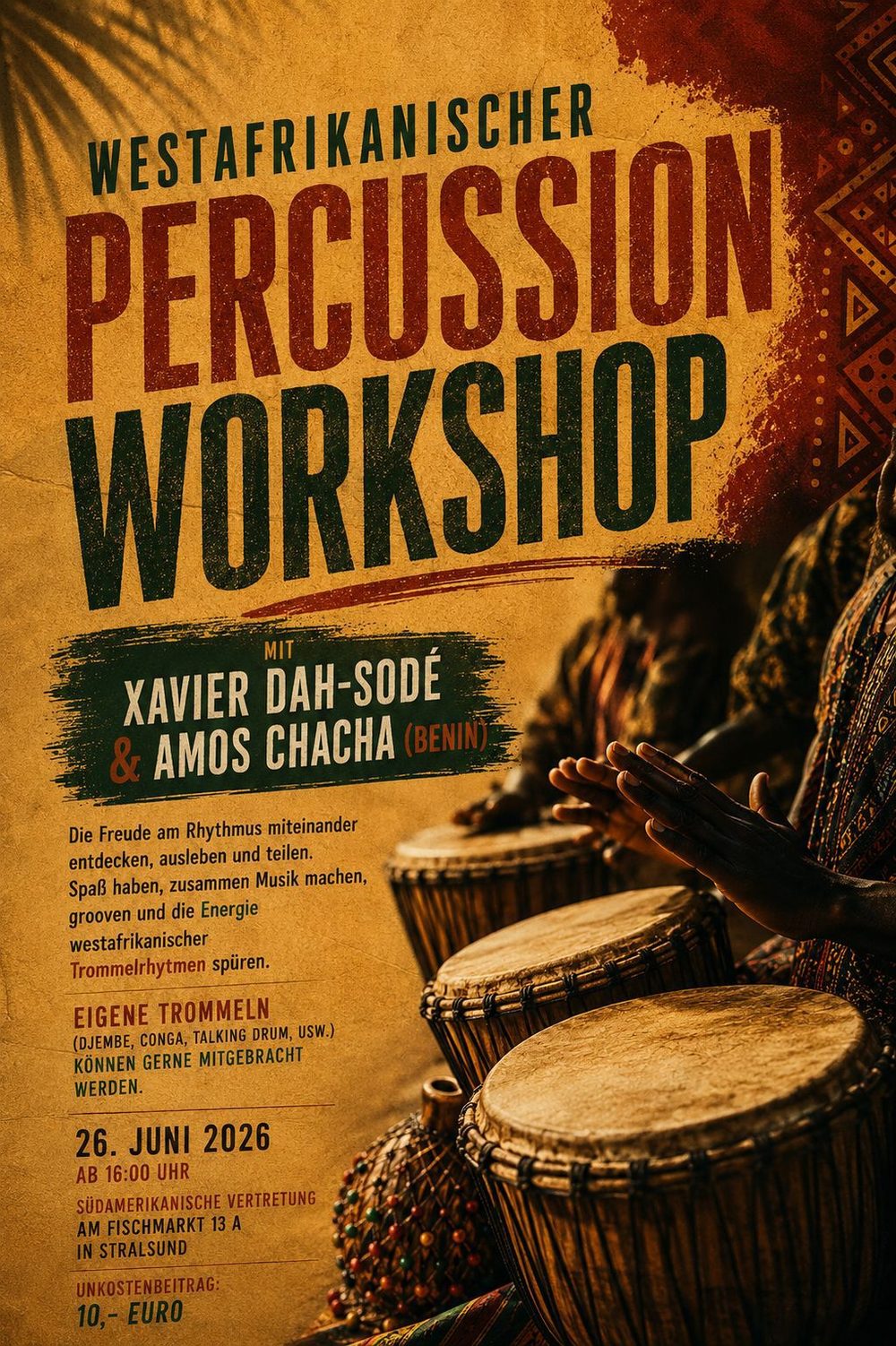 Flyer: Westafrikanischer Percussion-Workshop mit Xavier Dah-Sodé & Amos Chacha, 26. Juni ab 16 Uhr, 10 Euro