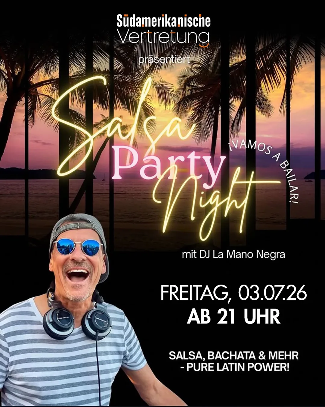 Flyer: Salsa Party Night mit DJ La Mano Negra — Freitag 3. Juli ab 21 Uhr, Salsa, Bachata und mehr